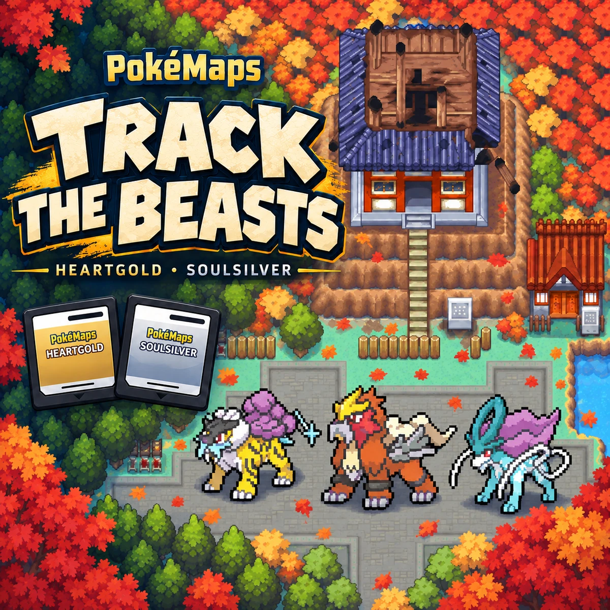 Catch Raikou, Entei & Suicune in HeartGold & SoulSilver — Pokémon HeartGold & SoulSilver guide card